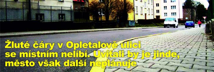 Žluté čáry v Opletalově ulici se místním nelíbí. Uvítali by je jinde, město však další neplánuje