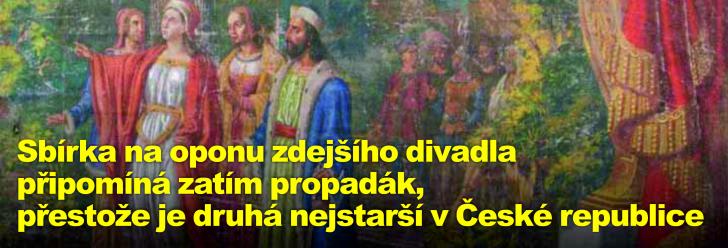 Sbírka na oponu zdejšího divadla připomíná zatím propadák, přestože je druhá nejstarší v České republice