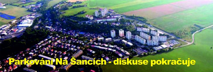 Parkování Na Šancích - diskuse pokračuje