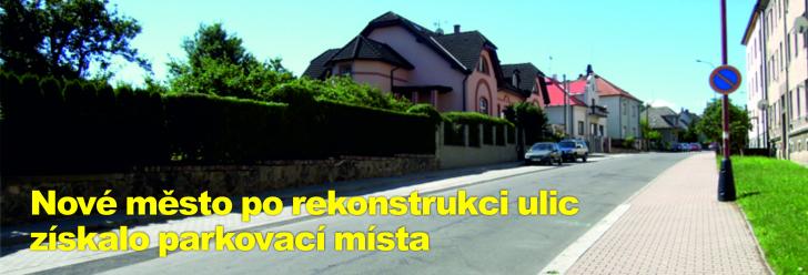 Nové město po rekonstrukci ulic získalo parkovací místa
