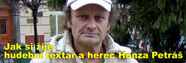 Jak si žije hudební textař a herec Honza Petráš