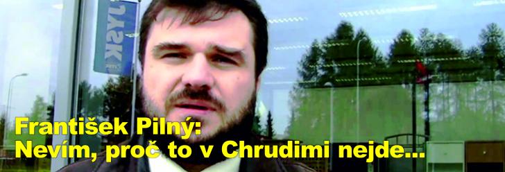 František Pilný: Nevím, proč to v Chrudimi nejde...
