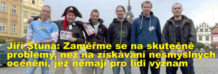 Jiří Stuna: Zaměřme se na skutečné problémy, než na získávání nesmyslných ocenění, jež nemají pro lidi význam