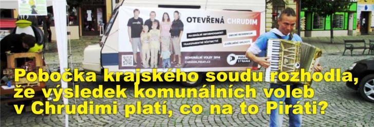 Pobočka krajského soudu rozhodla, že výsledek komunálních voleb v Chrudimi platí, co na to Piráti?