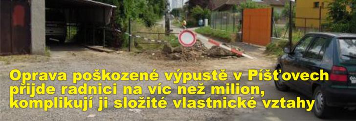 Oprava poškozené výpustě v Píšťovech přijde radnici na víc než milion, komplikují ji složité vlastnické vztahy