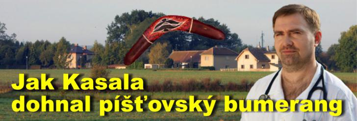 Jak Kasala dohnal píšťovský bumerang