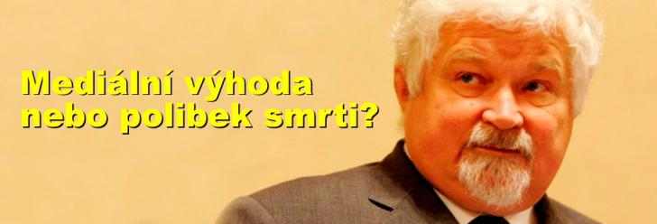 Mediální výhoda nebo polibek smrti?