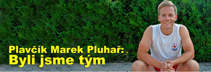 Plavčík Marek Pluhař: Byli jsme tým