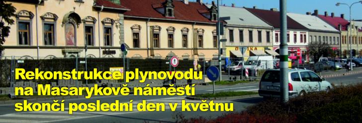 Rekonstrukce plynovodu na Masarykově náměstí skončí poslední den v květnu