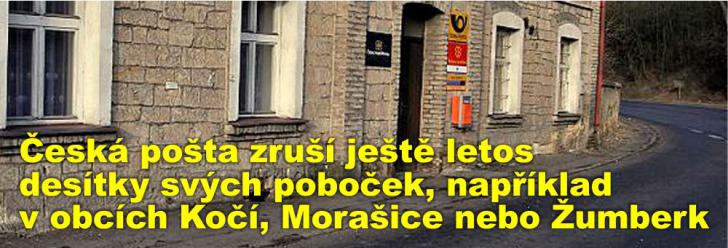 Česká pošta zruší ještě letos desítky svých poboček, například v obcích Kočí, Morašice nebo Žumberk