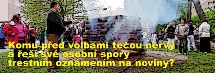Komu před volbami tečou nervy a řeší své osobní spory trestním oznámením na noviny? 