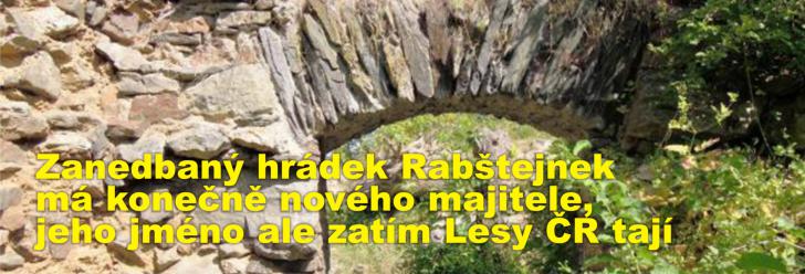 Zanedbaný hrádek Rabštejnek má konečně nového majitele, jeho jméno ale zatím Lesy ČR veřejnosti tají