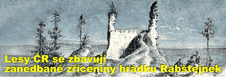 Lesy ČR se zbavují zanedbané zříceniny hrádku Rabštejnek, který je součástí zdejší historie od 14. století
