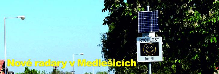 V Medlešicích se objevily stacionární radary