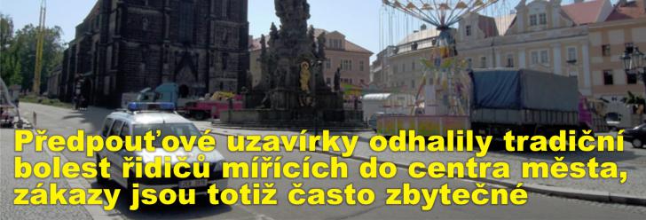 Předpouťové uzavírky odhalily tradiční bolest řidičů mířících do centra města, zákazy jsou totiž často zbytečné