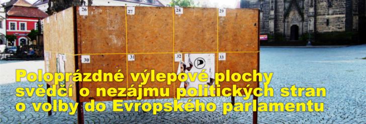 Poloprázdné výlepové plochy svědčí o nezájmu politických stran o volby do Evropského parlamentu