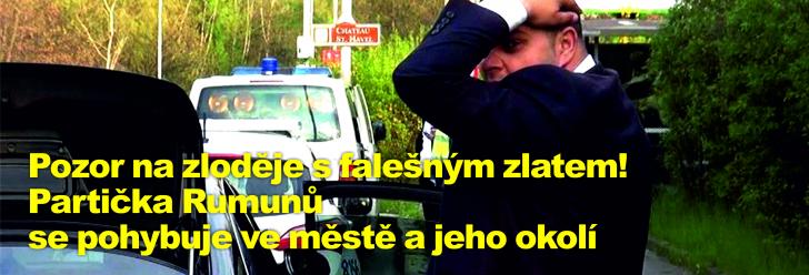 Pozor na zloděje s falešným zlatem! Partička Rumunů se pohybuje ve městě a jeho okolí