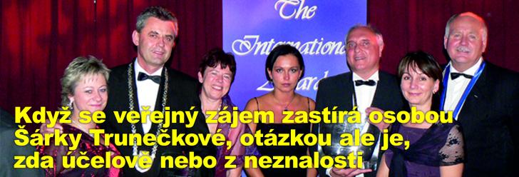 Když se veřejný zájem zastírá osobou Šárky Trunečkové, otázkou ale je, zda účelově nebo z neznalosti