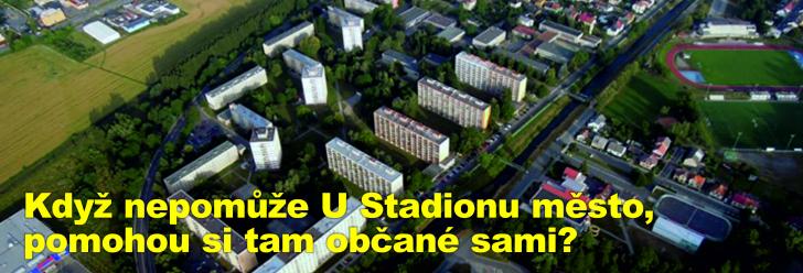 Když nepomůže U Stadionu město, pomohou si tam občané sami?