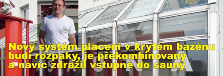 Nový systém placení v krytém bazénu budí rozpaky, je překombinovaný a navíc zdražil vstupné do sauny