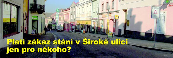 Platí zákaz stání v Široké ulici jen pro někoho? 