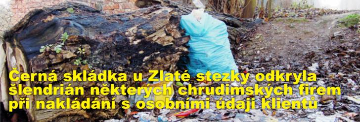 Černá skládka u Zlaté stezky odkryla šlendrián některých chrudimských firem při nakládání s osobními údaji klientů