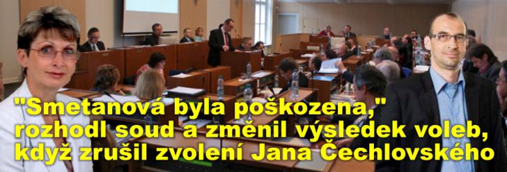 "Smetanová byla poškozena," rozhodl soud a změnil výsledek voleb, když zrušil zvolení Jana Čechlovského