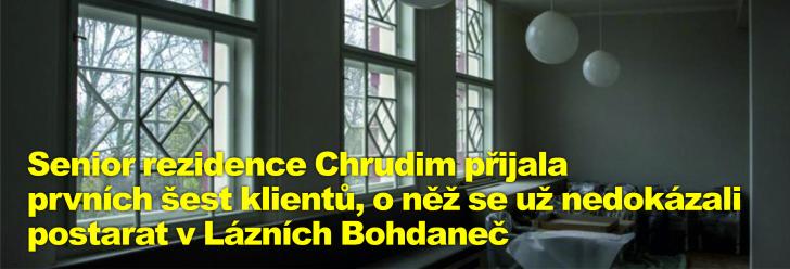 Senior rezidence Chrudim přijala prvních šest klientů, o něž se už nedokázali postarat v Lázních Bohdaneč