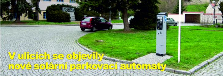 V ulicích se objevily nové solární parkovací automaty