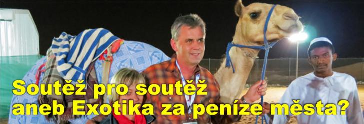 Soutěž pro soutěž aneb Exotika za peníze města?