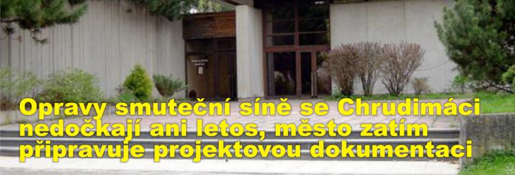 Opravy smuteční síně se Chrudimáci nedočkají ani letos, město zatím připravuje projektovou dokumentaci