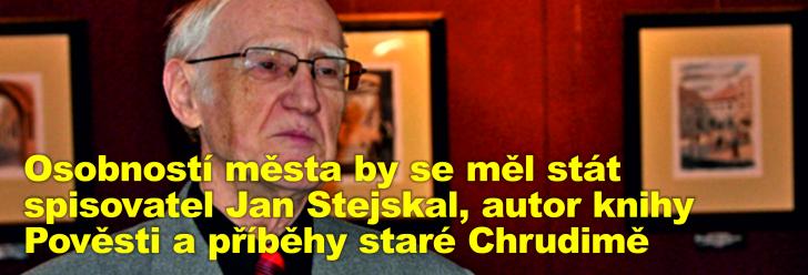 Osobností města by se měl stát spisovatel Jan Stejskal, autor knihy Pověsti a příběhy staré Chrudimě