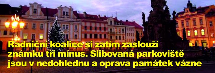 Radniční koalice si zatím zaslouží známku tři mínus. Slibovaná parkoviště jsou v nedohlednu a oprava památek vázne