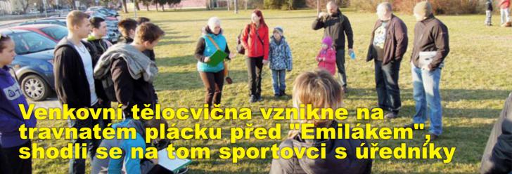 Venkovní tělocvična vznikne na travnatém plácku před "Emilákem", shodli se na tom sportovci s úředníky