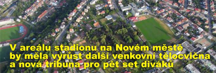 V areálu stadionu na Novém městě by měla vyrůst další venkovní tělocvična a nová tribuna pro pět set diváků