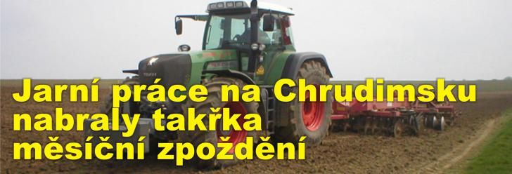 Jarní práce na Chrudimsku nabraly takřka měsíční zpoždění, zemědělci se proto obávají případných ztrát