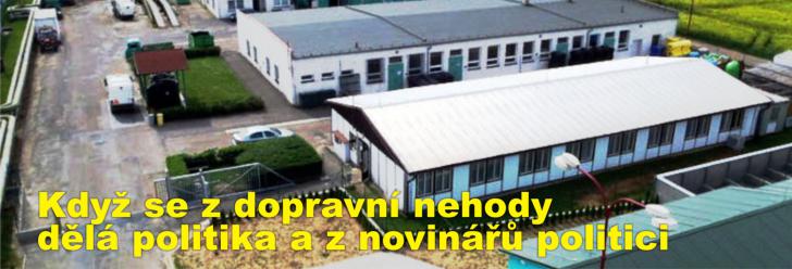 Když se z dopravní nehody dělá politika a z novinářů politici