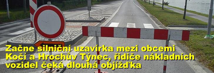 Začne silniční uzavírka mezi obcemi Kočí a Hrochův Týnec, řidiče nákladních vozidel čeká dlouhá objížďka