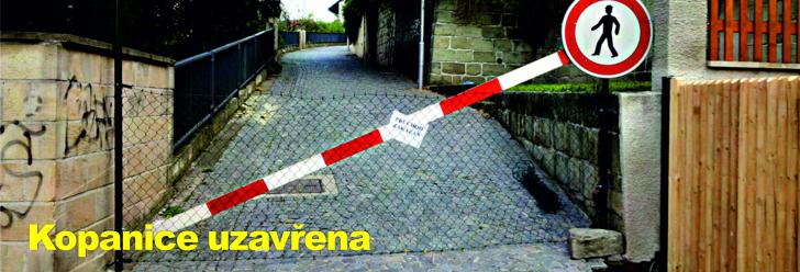 Kopanice uzavřena