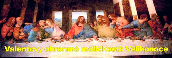 Valentovy ohromné maličkosti: Velikonoce