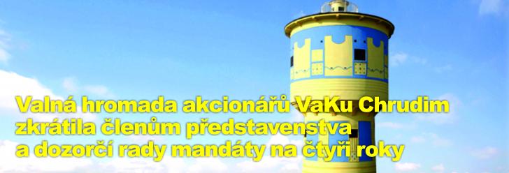Valná hromada akcionářů VaKu Chrudim zkrátila členům představenstva a dozorčí rady mandáty na čtyři roky