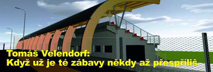 Tomáš Velendorf: Když už je té zábavy někdy až přespříliš