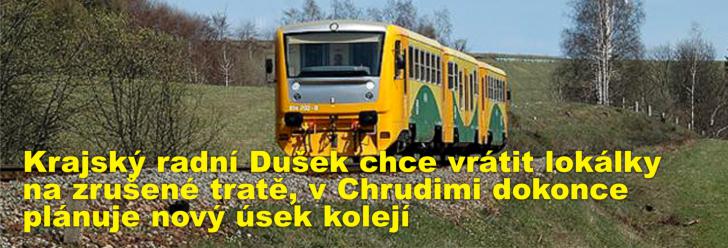 Krajský radní Dušek chce vrátit lokálky na zrušené tratě, v Chrudimi dokonce plánuje kvůli nim nový úsek kolejí