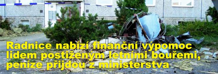 Radnice nabízí finanční výpomoc lidem postiženým letními bouřemi, peníze přijdou z ministerstva