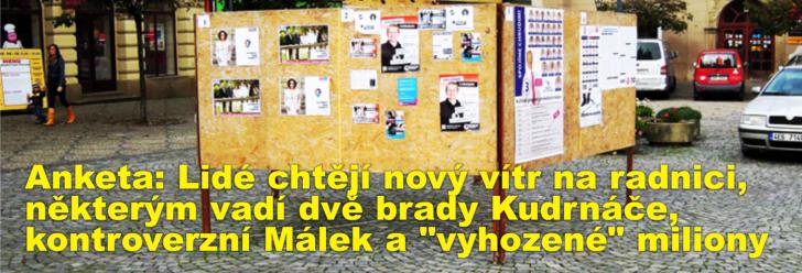 Anketa: Lidé chtějí nový vítr na radnici, některým vadí dvě brady Kudrnáče, kontroverzní Málek a "vyhozené" miliony
