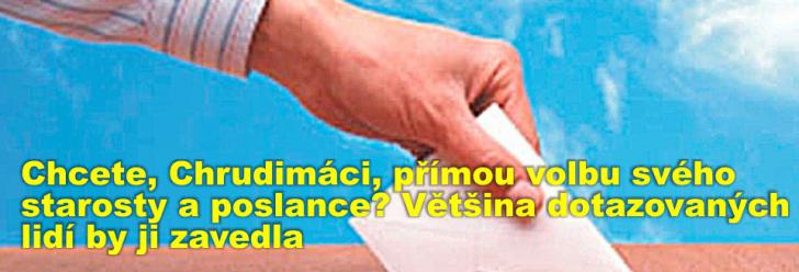 Chcete, Chrudimáci, přímou volbu svého starosty a poslance? Většina dotazovaných lidí by ji zavedla