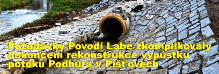 Požadavky Povodí Labe zkomplikovaly dokončení rekonstrukce výpůstku potoku Podhůra v Píšťovech