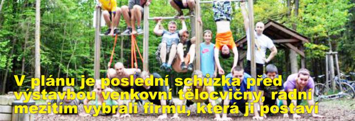 V plánu je poslední schůzka před výstavbou venkovní tělocvičny, radní mezitím vybrali firmu, která ji postaví