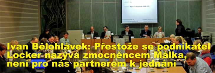 Ivan Bělohlávek: Přestože se podnikatel Locker nazývá zmocněncem Málka, není pro nás partnerem k jednání