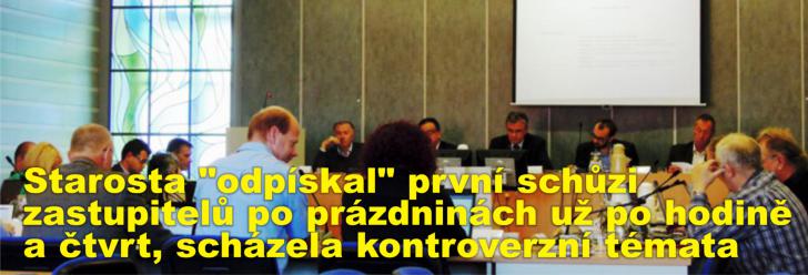 Starosta "odpískal" první schůzi zastupitelů po prázdninách už po hodině a čtvrt, scházela kontroverzní témata